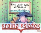 Eine gemütliche Wohnung Junge, Norman Maar, Paul  9783407760364 Beltz