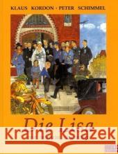 Die Lisa : Eine deutsche Geschichte Kordon, Klaus Schimmel, Peter  9783407760579 Beltz