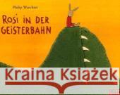 Rosi in der Geisterbahn, Mini-Ausgabe : Ausgezeichnet mit dem Eulenspiegel-Bilderbuchpreis 2006 Waechter, Philip   9783407760616 Beltz