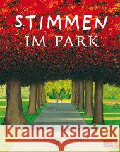 Stimmen im Park : Nominiert für den Deutschen Jugendliteraturpreis Browne, Anthony   9783407760838 Beltz