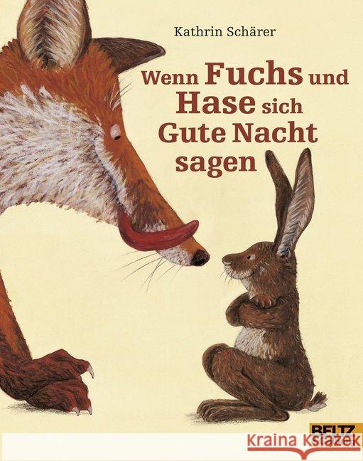 Wenn Fuchs und Hase sich Gute Nacht sagen Schärer, Kathrin 9783407761088