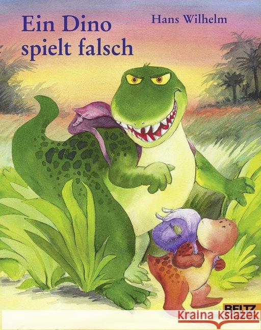 Ein Dino spielt falsch Wilhelm, Hans 9783407762016 Beltz