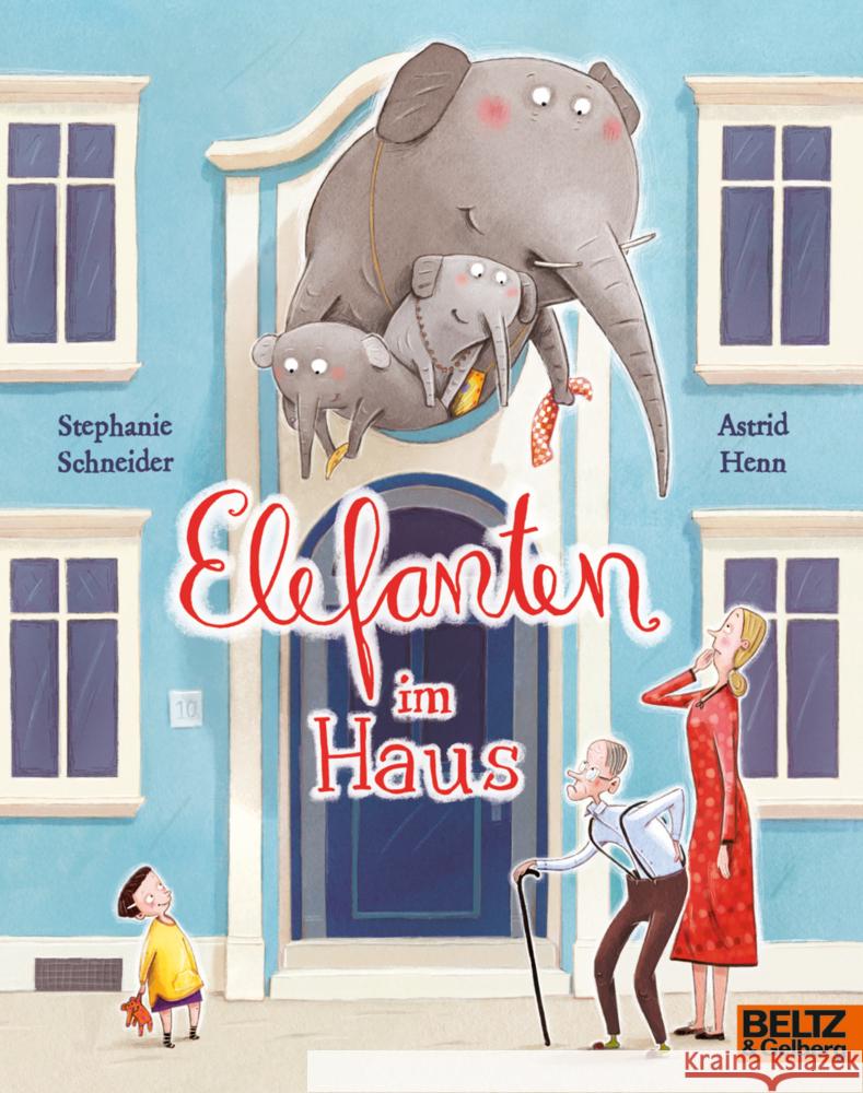 Elefanten im Haus Schneider, Stephanie 9783407762528