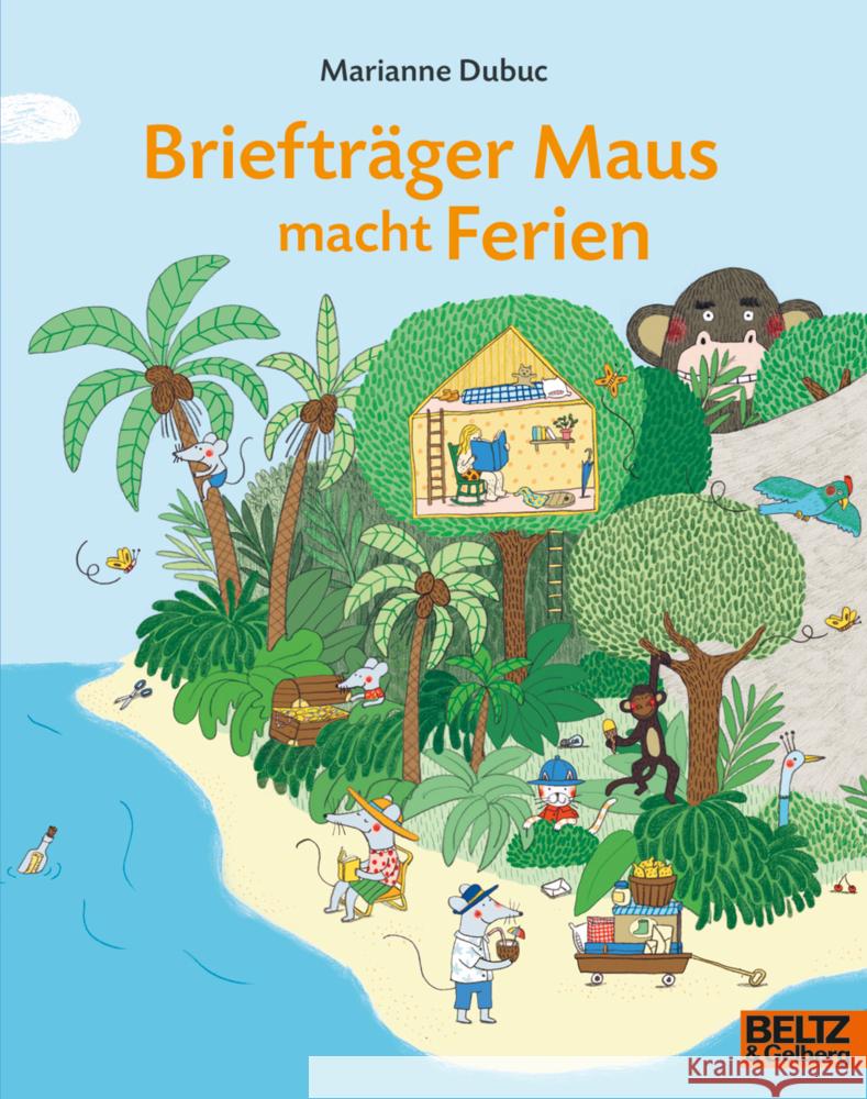 Briefträger Maus macht Ferien Dubuc, Marianne 9783407762689 Beltz