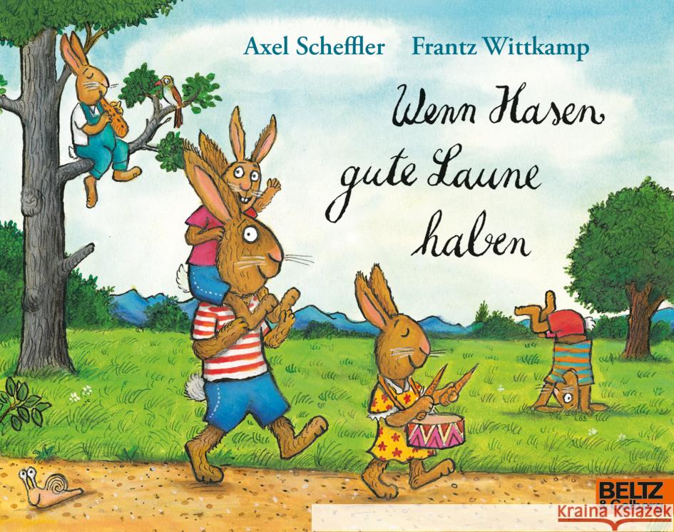 Wenn Hasen gute Laune haben Scheffler, Axel, Wittkamp, Frantz 9783407762771 Beltz