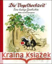 Die Vogelhochzeit : Eine lustige Geschichte Baumgarten, Fritz   9783407773029 Parabel Verlag