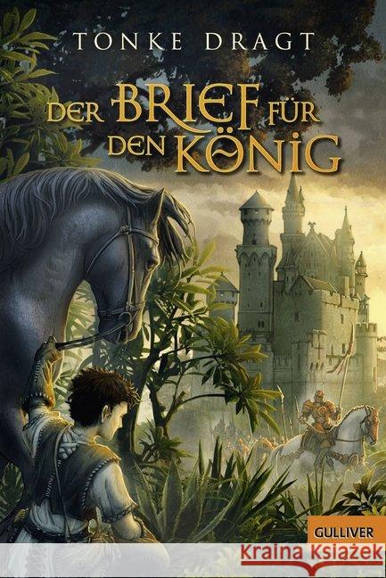 Der Brief für den König : Abenteuer-Roman Dragt, Tonke 9783407784575