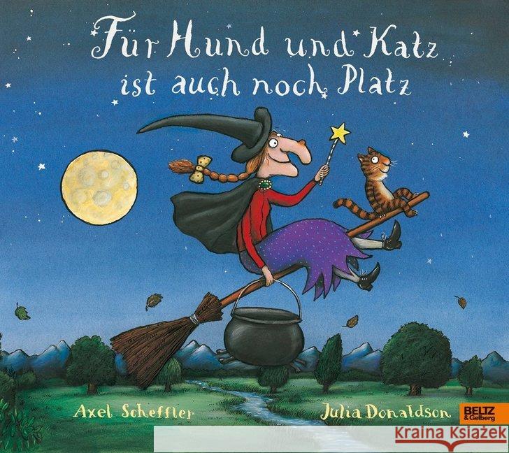 Für Hund und Katz ist auch noch Platz Scheffler, Axel Donaldson, Julia  9783407792822 Beltz