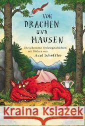 Von Drachen und Mäusen : Die schönsten Vorlesegeschichten Scheffler, Axel Gelberg, Barbara  9783407799371 Beltz