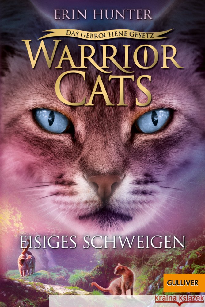 Warrior Cats - Das gebrochene Gesetz - Eisiges Schweigen Hunter, Erin 9783407812865