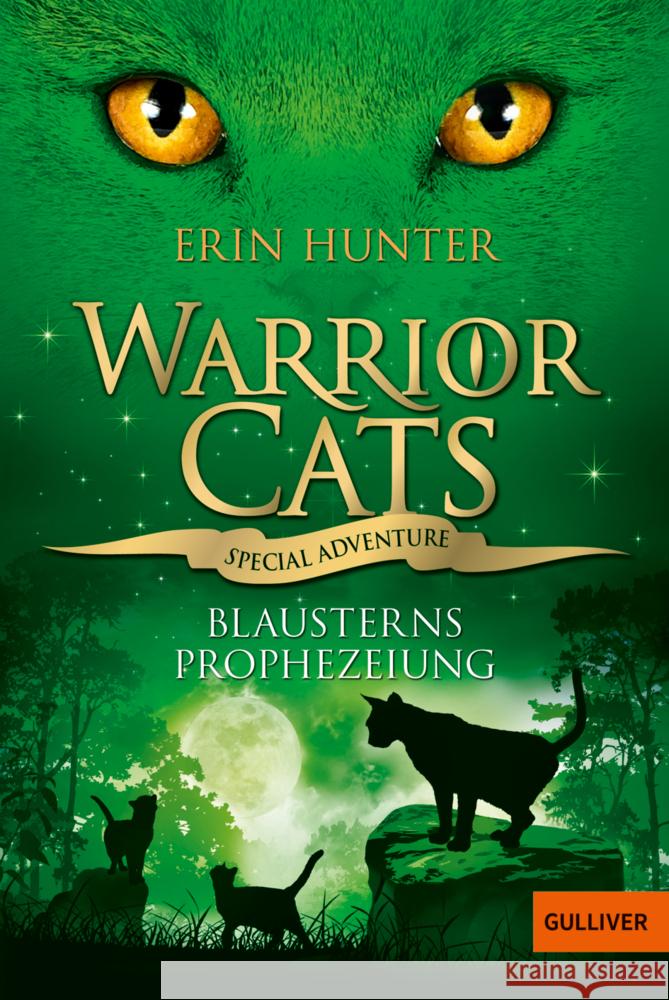 Warrior Cats - Special Adventure. Blausterns Prophezeiung Hunter, Erin 9783407813862