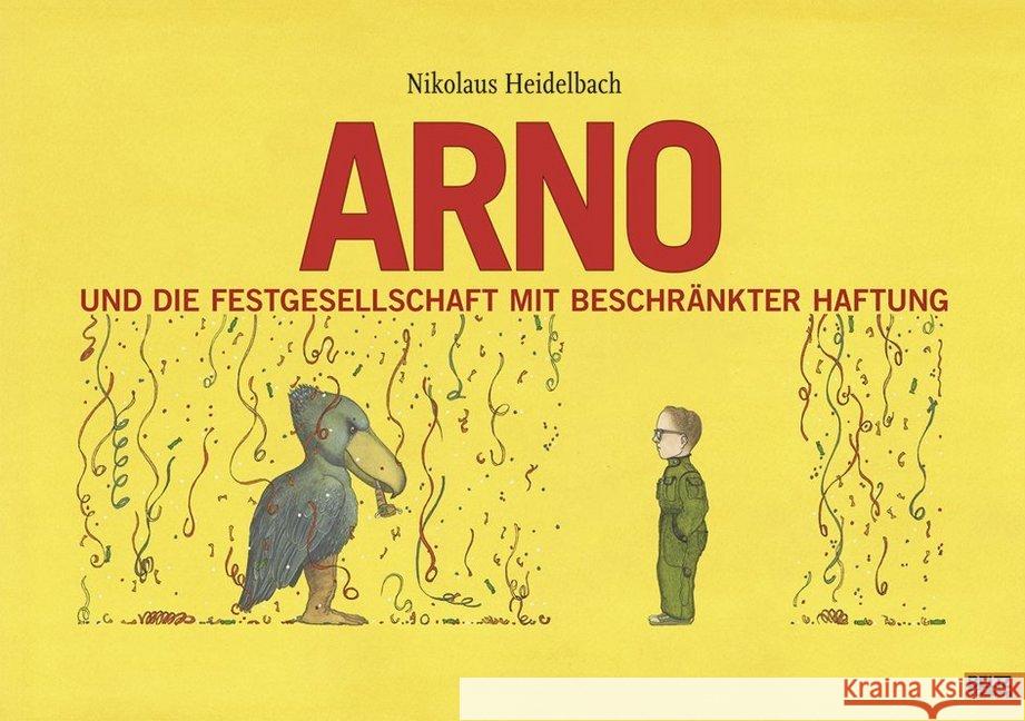 Arno und die Festgesellschaft mit beschränkter Haftung Heidelbach, Nikolaus 9783407821454 Beltz