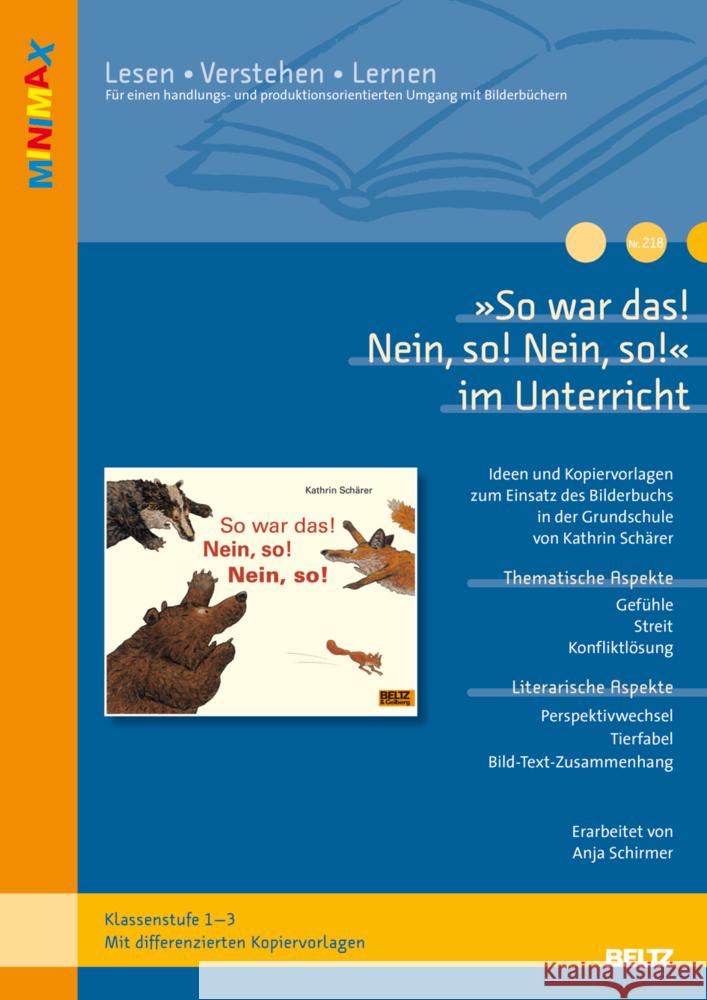 »So war das! Nein, so! Nein, so« im Unterricht Schirmer, Anja 9783407823953