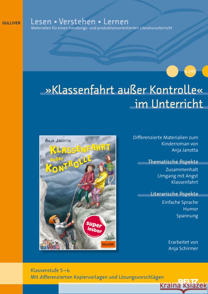 »Klassenfahrt außer Kontrolle« im Unterricht Schirmer, Anja 9783407824509 Beltz