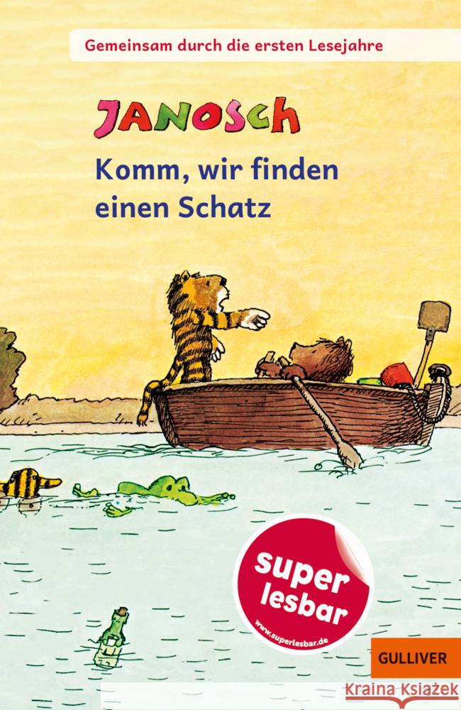 Komm, wir finden einen Schatz JANOSCH 9783407824530