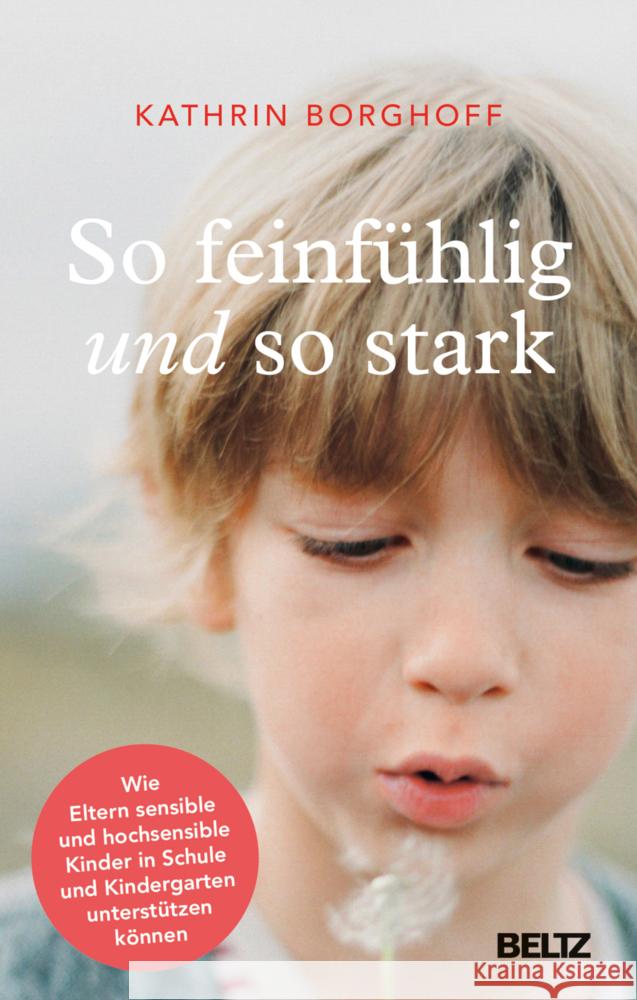 So feinfühlig und so stark Borghoff, Kathrin 9783407847508