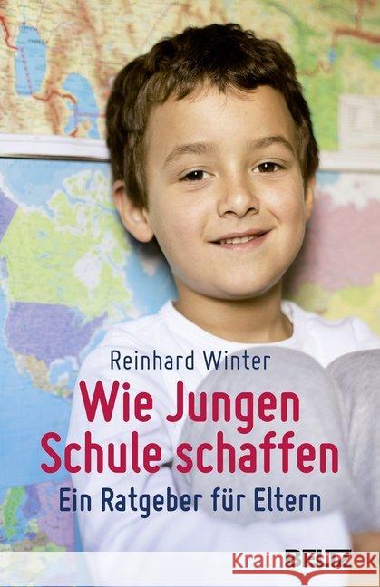 Wie Jungen Schule schaffen : Ein Ratgeber für Eltern. Mit Online-Materialien Winter, Reinhard 9783407865144