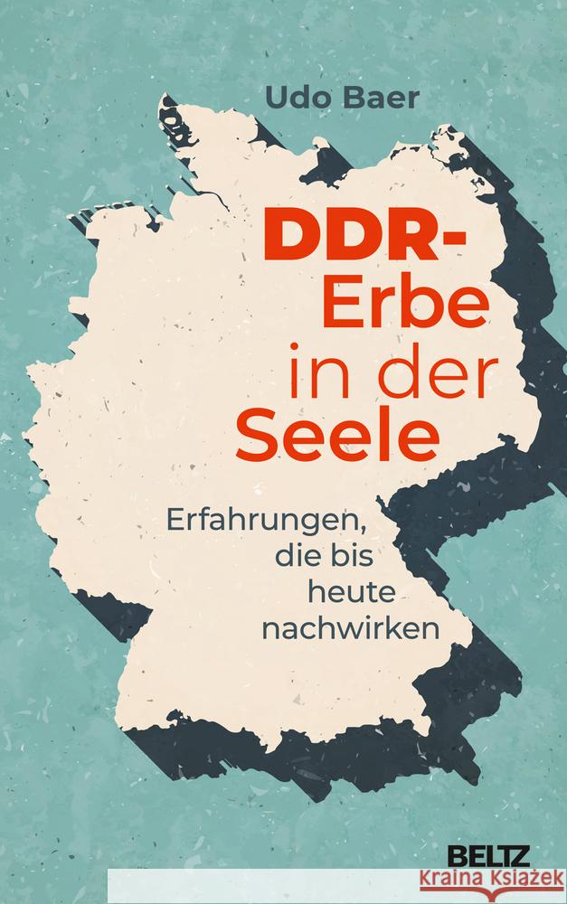 DDR-Erbe in der Seele Baer, Udo 9783407866363 Beltz