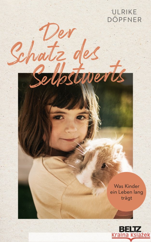 Der Schatz des Selbstwerts Döpfner, Ulrike 9783407867131