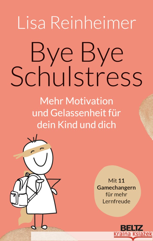 Bye Bye Schulstress Reinheimer, Lisa 9783407867643