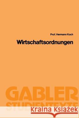 Wirtschaftsordnungen Hermann Koch 9783409001168