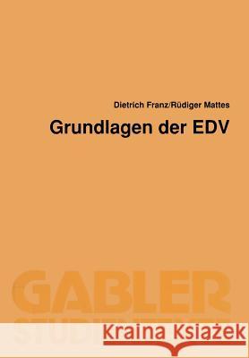Grundlagen der EDV Dietrich Franz 9783409001649 Gabler