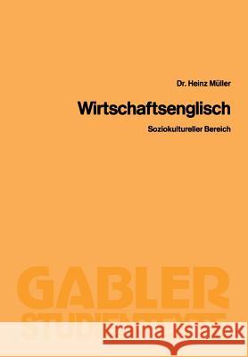 Wirtschaftsenglisch: Soziokultureller Bereich Heinz Muller 9783409001946