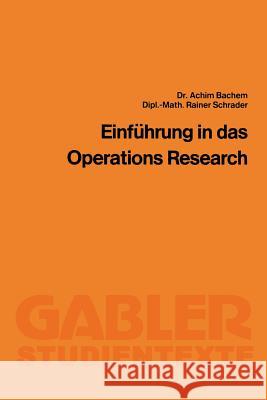 Einführung in Das Operations Research Bachem, Achim 9783409001960 Springer