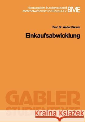 Einkaufsabwicklung Walter D 9783409006262 Gabler Verlag