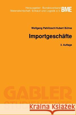 Importgeschäfte Pahlitzsch, Wolfgang 9783409006514 Gabler Verlag