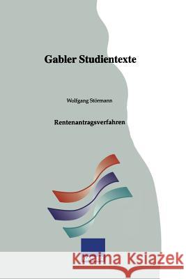 Rentenantragsverfahren Wolfgang Stormann 9783409009652 Gabler Verlag