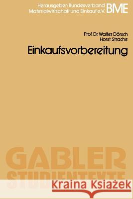 Einkaufsvorbereitung Walter Dorsch Horst Strache 9783409017121 Gabler Verlag