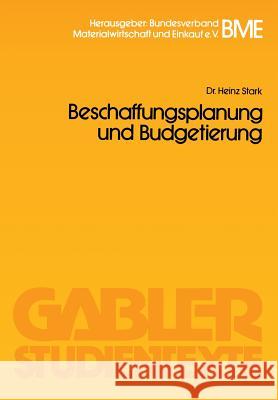 Beschaffungsplanung Und Budgetierung Heinz Stark 9783409017206 Gabler Verlag