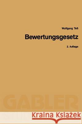 Bewertungsgesetz Wolfgang Tess 9783409021630 Gabler Verlag