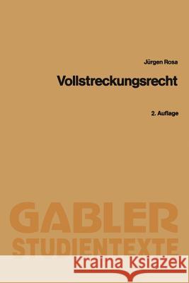 Vollstreckungsrecht Jurgen Rosa Jurgen Rosa 9783409022026 Gabler Verlag