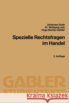 Spezielle Rechtsfragen Im Handel Johannes Gode Wolfgang Joly Hugo Bente 9783409029322 Gabler Verlag