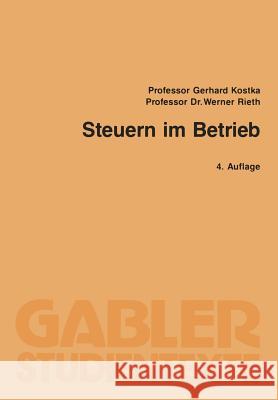 Steuern Im Betrieb Gerhard Kostka 9783409041270 Springer