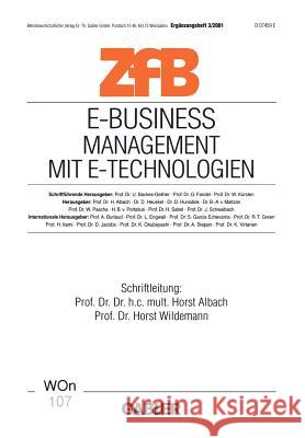 E-Business Management Mit E-Technologien: Management Mit E-Technologien Albach, Horst 9783409118767 Gabler Verlag