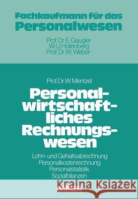 Personalwirtschaftliches Rechnungswesen Wolfgang Mentzel 9783409120012