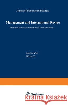 International Human Resource and Cross Cultural Management Joachim Wolf 9783409120890