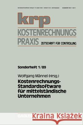 Kostenrechnungs-Standardsoftware Für Mittelständische Unternehmen Männel, Wolfgang 9783409121095 Springer