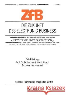 Die Zukunft Des Electronic Business Horst Albach Johannes Hummel 9783409123808 Gabler Verlag