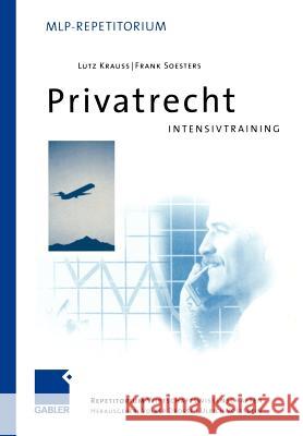 Privatrecht: Intensivtraining Krauss, Lutz 9783409126236 Gabler Verlag
