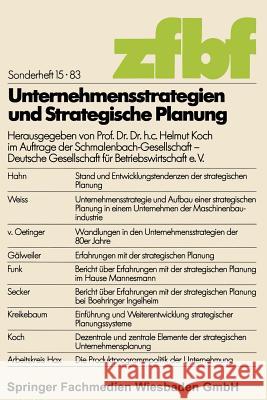 Unternehmensstrategien Und Strategische Planung Koch, Helmut 9783409134521