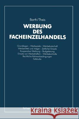 Werbung Des Facheinzelhandels Klaus Barth Hans-Joachim Theis 9783409136457 Gabler Verlag