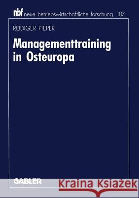 Managementtraining in Osteuropa Rudiger Pieper 9783409136594 Gabler Verlag