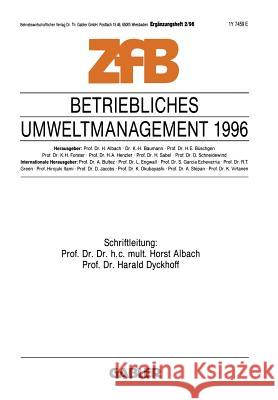 Betriebliches Umweltmanagement 1996 Harald Dyckhoff Horst Albach  9783409137904