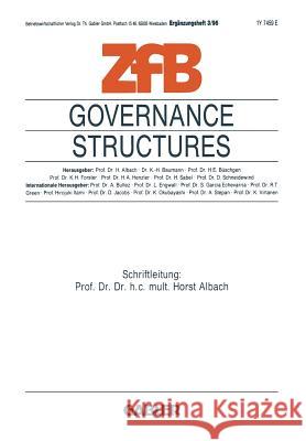 Governance Structures: Umbruch in Der Führung Von Großunternehmen Albach, Horst 9783409137942 Gabler Verlag