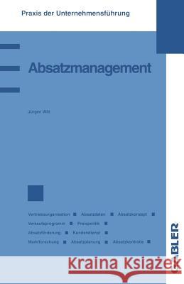 Absatzmanagement Jurgen Witt                              Jurgen Witt 9783409138956