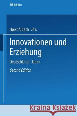 Innovationen Und Erziehung: Deutschland -- Japan Horst Albach 9783409139458 Gabler Verlag